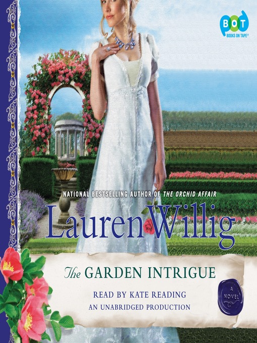 Title details for The Garden Intrigue by Lauren Willig - Available